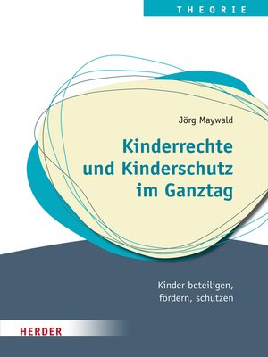 cover image of Kinderrechte ​und Kinderschutz im Ganztag
